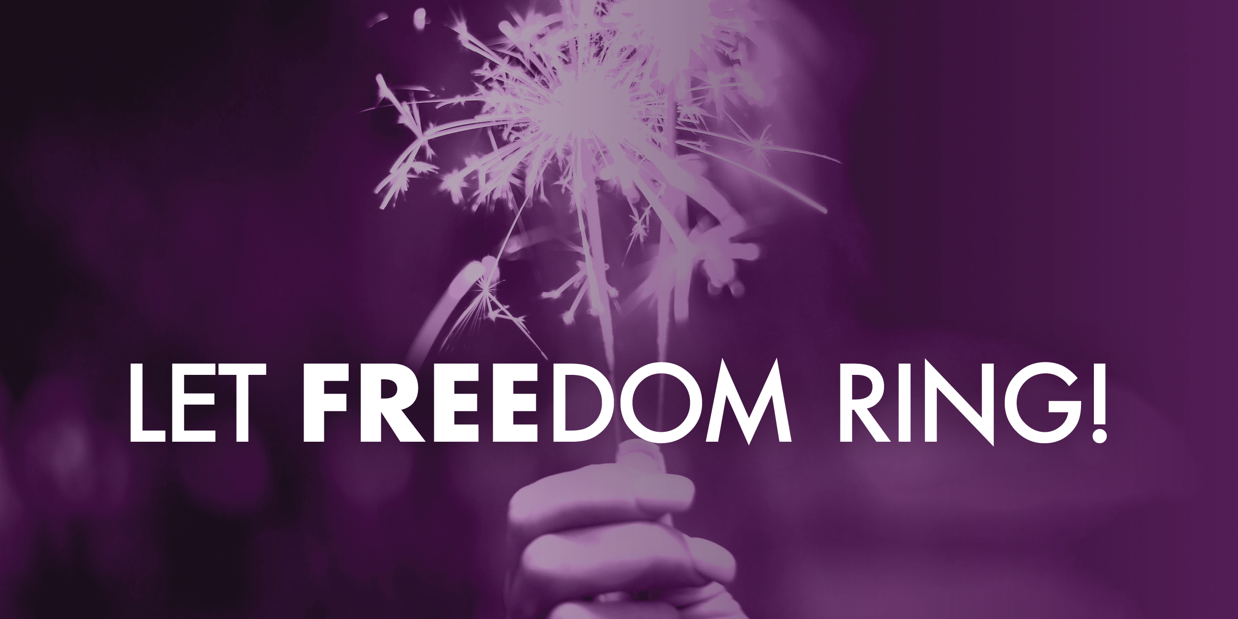 Let FREEdom Ring!