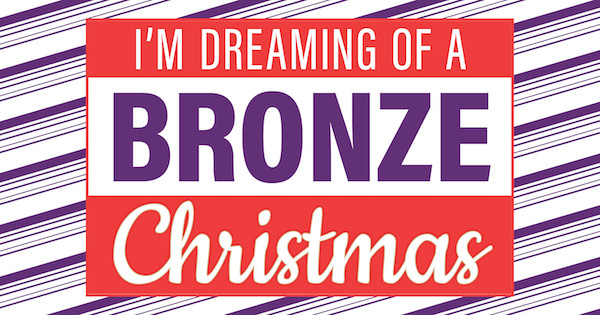 I’m Dreaming of a Bronze Christmas
